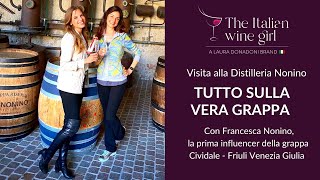 Tutto sulla vera grappa artigianale con Francesca Nonino visita della famosa distilleria in Friuli [upl. by Eitsud3]