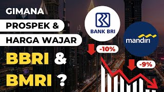 Prospek amp Harga Wajar Saham BBRI amp BMRI   Saham Bank Series Eps 36 [upl. by Nniuqal984]