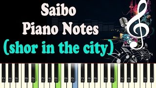 Saibo Shor in the City Piano Notes  Music Sheet [upl. by Jeri62]