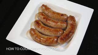 Perfectly Cook Sausages Every Time Easy Boil amp Burn Recipe  How To Cook Great [upl. by Nylicaj]