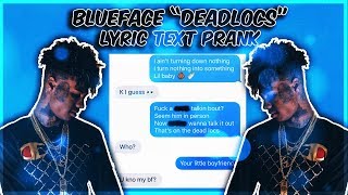 BLUEFACE quotDEADLOCSquot LYRIC TEXT PRANK ON MY 15 YEAR OLD SISTER GONE WRONG [upl. by Perlie]