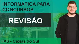 Revisão de Informática FAS  Caxias do Sul  RHS Consult [upl. by Crofton]