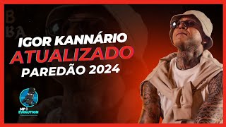 Igor Kannário  Grave e Médios atualizado 2024 [upl. by Sirromaj246]