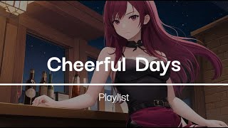 Playlist Cheerful Day  Summer Day Joyful Sounds Rhythmic Music for Work Peaceful [upl. by Hen]