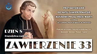 quotZawierzenie 33quot  dzień 8 Prawdziwa radość [upl. by Hnib]