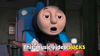 THE WORST THOMAS MUSIC VIDEO [upl. by Tabitha]