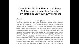 Combining Motion Planner and Deep Reinforcement Learning for UAV Navigation in Unknown Environment [upl. by Sletten]