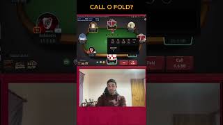 Que hacen ustedes Call o Fold onlinepoker [upl. by Oynotna]