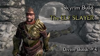 Skyrim Build THE ELF SLAYER OF TALOS  Endless Shouts Super Fast Power Attacks [upl. by Nodnarb865]