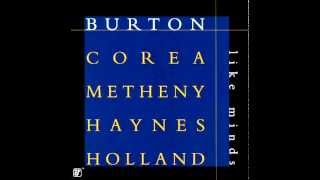 Burton Corea Metheny Haynes Holland  Elucidation  Like Minds 1998 [upl. by Cirdla]