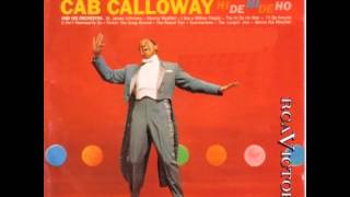 Cab Calloway And His Orchestra  Minnie The Moocher The Ho De Ho Song [upl. by Yemaj]