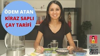 Ödem atan kiraz saplı çay [upl. by Kerwin]