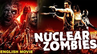 NUCLEAR ZOMBIES  Hollywood Horror Movie  Grant Bowler  Hit Action Horror Full Movies In English [upl. by Gnet]