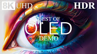 VIVID COLORS in 8K HDR  Best Of OLED Demo 8K ULTRA HD [upl. by Nipha]