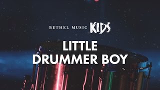 Little Drummer Boy Lyric Video  Bethel Music Kids  Christmas Party [upl. by Isabea]