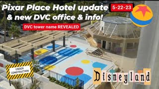 PIXAR Place Hotel construction DVC NEW office amp info  tower name Revealed Disneyland Resort update [upl. by Whitelaw]