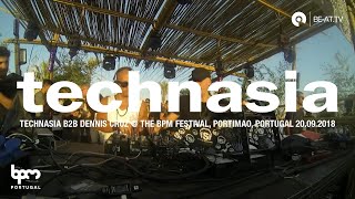 Technasia b2b Dennis Cruz  The BPM Festival Portimao Portugal 20092018 [upl. by Yeltrab]