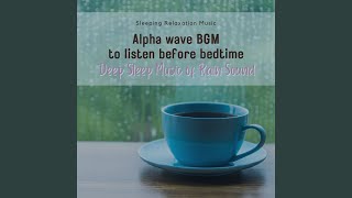 Music by the bedside Rain Sound Deep Sleep [upl. by Esalb]