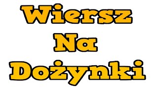 Wiersz o Dożynkach Polskie Rymowanki Wiersze na Dożynki Wesołe Wierszyki Dożynkowe Po Polsku PL [upl. by Akeit288]