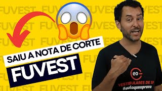 SAIU NOTA DE CORTE FUVEST 2024 [upl. by Northway418]