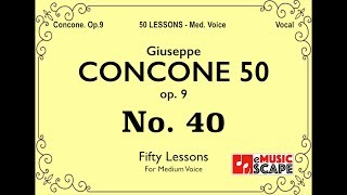 Concone 50 Op9 No40 Medium Voice 콘코네 중성용 [upl. by Hgielram]