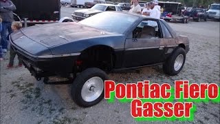 Pontiac Fiero Gasser [upl. by Ecenahs]