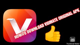 HOW TO DOWNLOAD ORIGINAL VIDMATE APK [upl. by Larok]