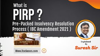 Explained by Suresh Sir  What is Prepacked Insolvency Resolution Process PIRP   UPSC [upl. by Oringa]