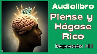 Piense y Hágase Rico Napoleón Hill Audiolibro completo [upl. by Norraj]