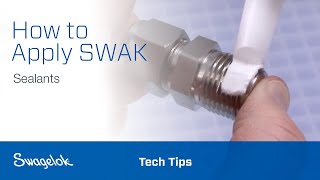 How to Apply SWAK Sealants  Tech Tips  Swagelok 2020 [upl. by Wiles280]