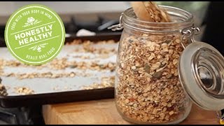 My Favourite Granola  Honestly Healthy [upl. by Endora]