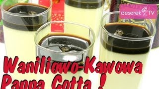 Panna Cotta WaniliowoKawowa  DeserekTV [upl. by Ellard]