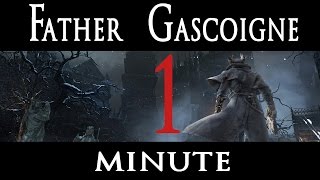 Bloodborne How to kill Father Gascoigne in 1 minute [upl. by Adnara175]