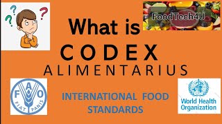 Codex Alimentarius Commission International Food standards [upl. by Stag]