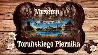 Muzeum Toruńskiego Piernika  najsmaczniejsze i najbardziej aromatyczne muzeum w Polsce [upl. by Aiblis]