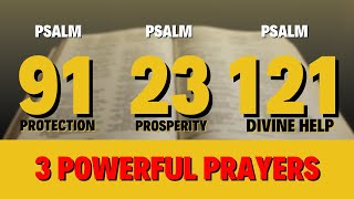 📖 Psalm 91 Psalm 23 Psalm 121 for protection prosperity and divine help [upl. by Zennie]