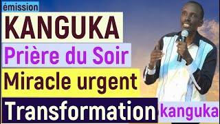 KANGUKA DE DIMANCHE SOIR LE 10112024 par Chris Ndikumna  KANGUKA EN FRANÇAIS  Prière du soir [upl. by Weixel]