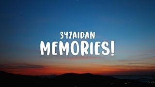 347aidan  MEMORIES Lyrics [upl. by Mable]