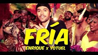 Enrique Iglesias Yotuel  Fría audio [upl. by Gannon]