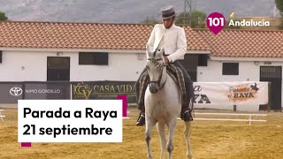 🐴 Parada a Raya  “La mejor Doma Vaquera en Parada a Raya”  20 septiembre 2024 [upl. by Thalia883]