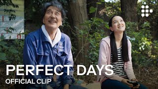 PERFECT DAYS  Official Clip  Now Streaming [upl. by Oiril49]