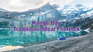 Range Day Traditions 50 cal Flintlock [upl. by Belinda]