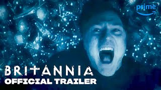 Britannia Season 1  Official Trailer  Prime Video [upl. by Heffron]