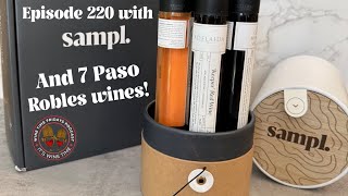 220  Sampling 7 Paso Robles Wines from Sampl  Wine Time Fridays [upl. by Ardnoid908]