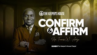 CONFIRM AND AFFIRM PT 2  REV FRANCIS W AUBYN  Prayer2024 [upl. by Larissa]