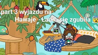 part 3 wyjazdu na Hawaje Laura się zgubiła😨 [upl. by Kcirnek]