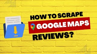 How to Scrape Google Maps Reviews TUTORIAL [upl. by Gibb132]