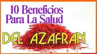 10 Beneficios Para La Salud Del Azafran [upl. by Kung244]