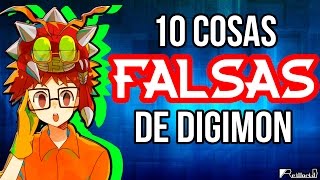 10 Cosas Falsas de Digimon [upl. by Eirhtug890]