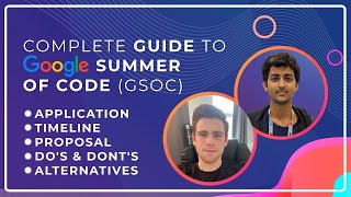 Complete Guide to Google Summer of Code GSoC by Mentors amp Admins [upl. by Sucramrej57]